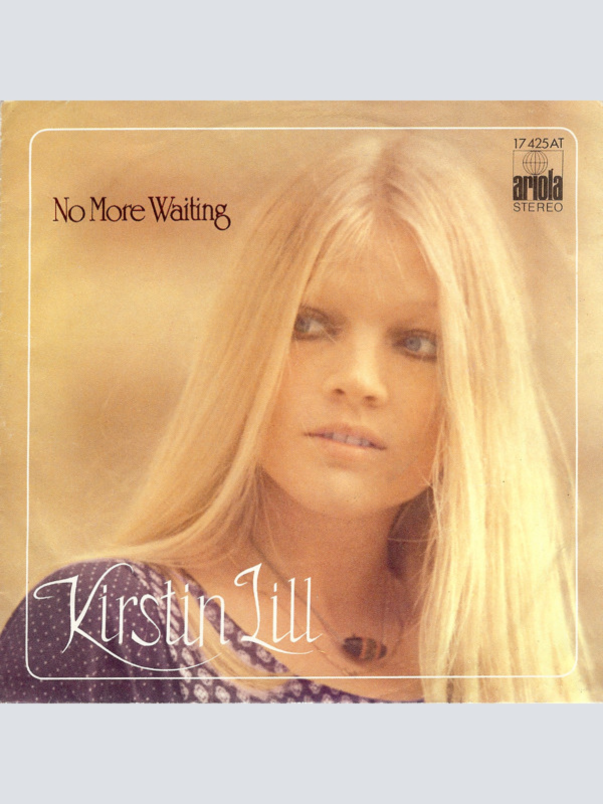 Vinyl / Kirstin Lill - No More Waiting / Don't Wanna Play Your Lovegame