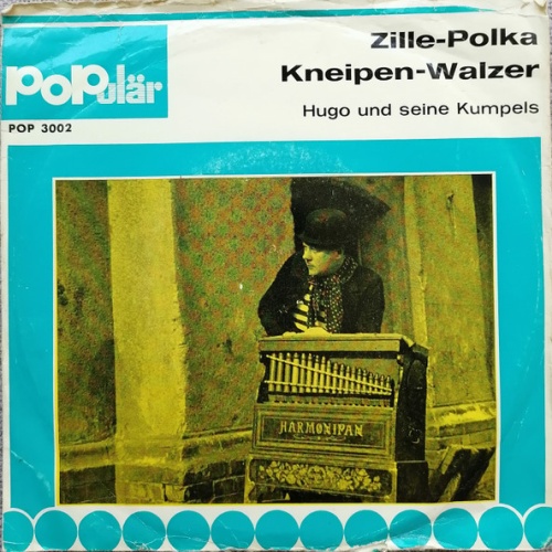 Vinyl / Hugo Und Seine Kumpels - Zille Polka / Kneipen Walzer