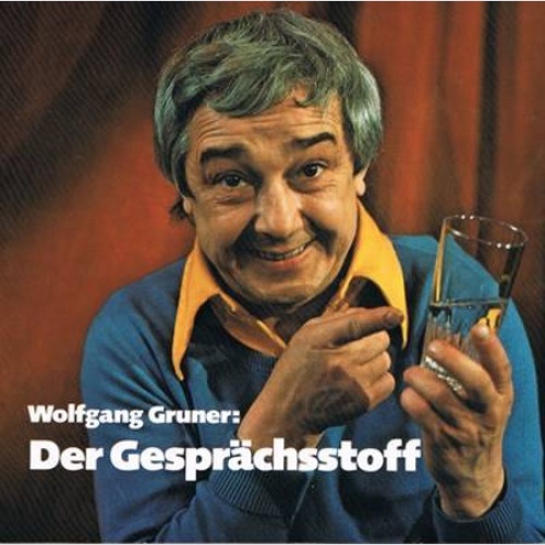 Vinyl / Wolfgang Gruner - Der Gesprächsstoff