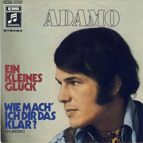 Vinyl / Adamo - Ein Kleines Glück / Wie Mach' Ich Dir Das Klar? (Ich Lieb' Dich)