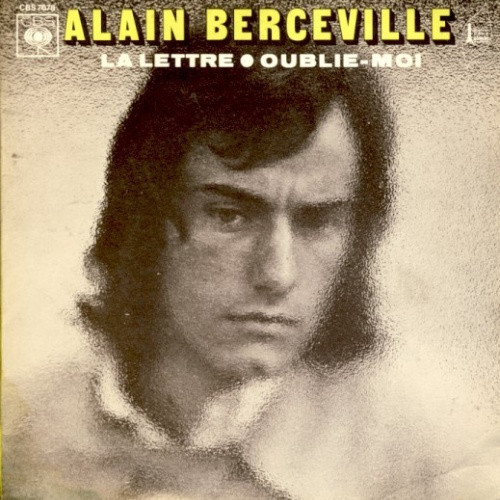 Vinyl / Alain Berceville - La Lettre / Oublie-Moi