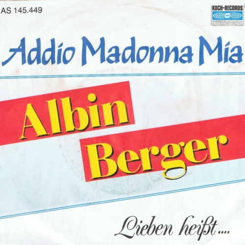 Vinyl / Albin Berger - Addio Madonna Mia