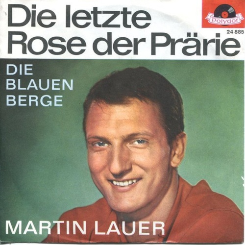 Vinyl / Martin Lauer - Die Letzte Rose Der Prärie