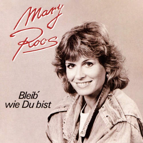 Vinyl / Mary Roos - Bleib' Wie Du Bist