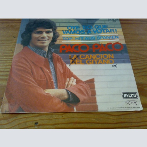 Vinyl / Paco Paco - Oye Tio Que Vamos A Votar !