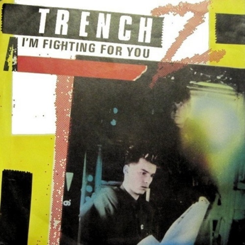 Vinyl / Trench Z - I'm Fighting For You