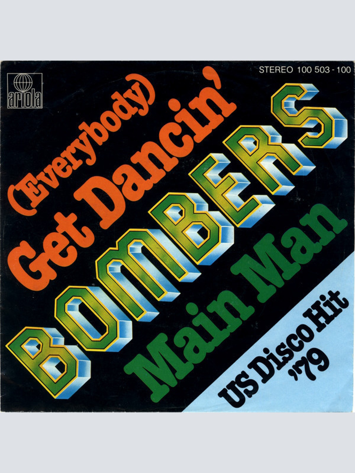 Vinyl / Bombers - (Everybody) Get Dancin'