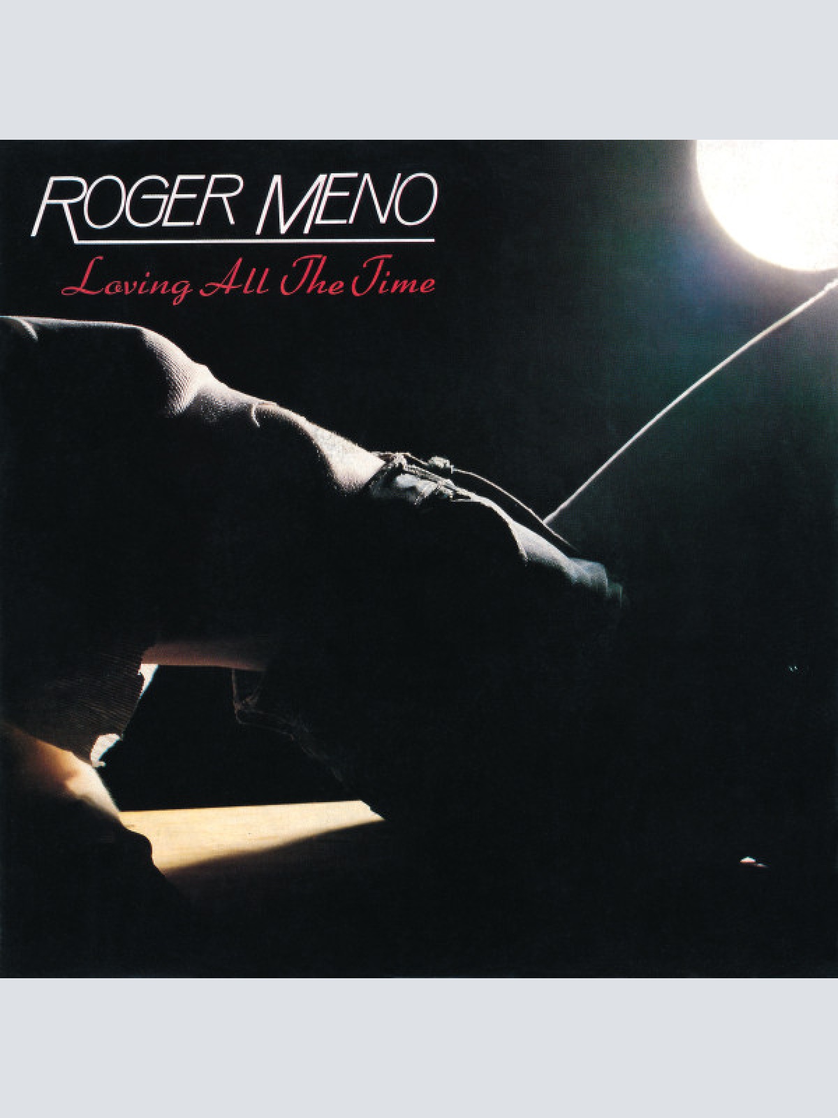 Vinyl / Roger Meno - Loving All The Time