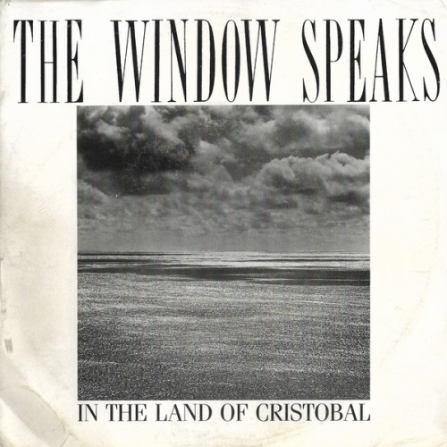 Vinyl / The Window Speaks - In The Land Of Christobal