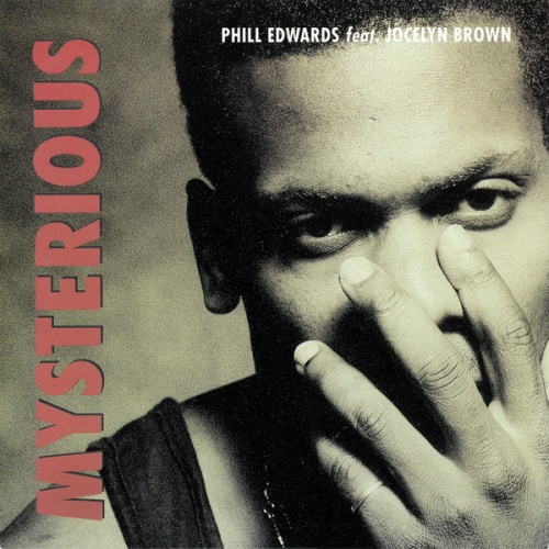 Vinyl / Phill Edwards Feat. Jocelyn Brown - Mysterious