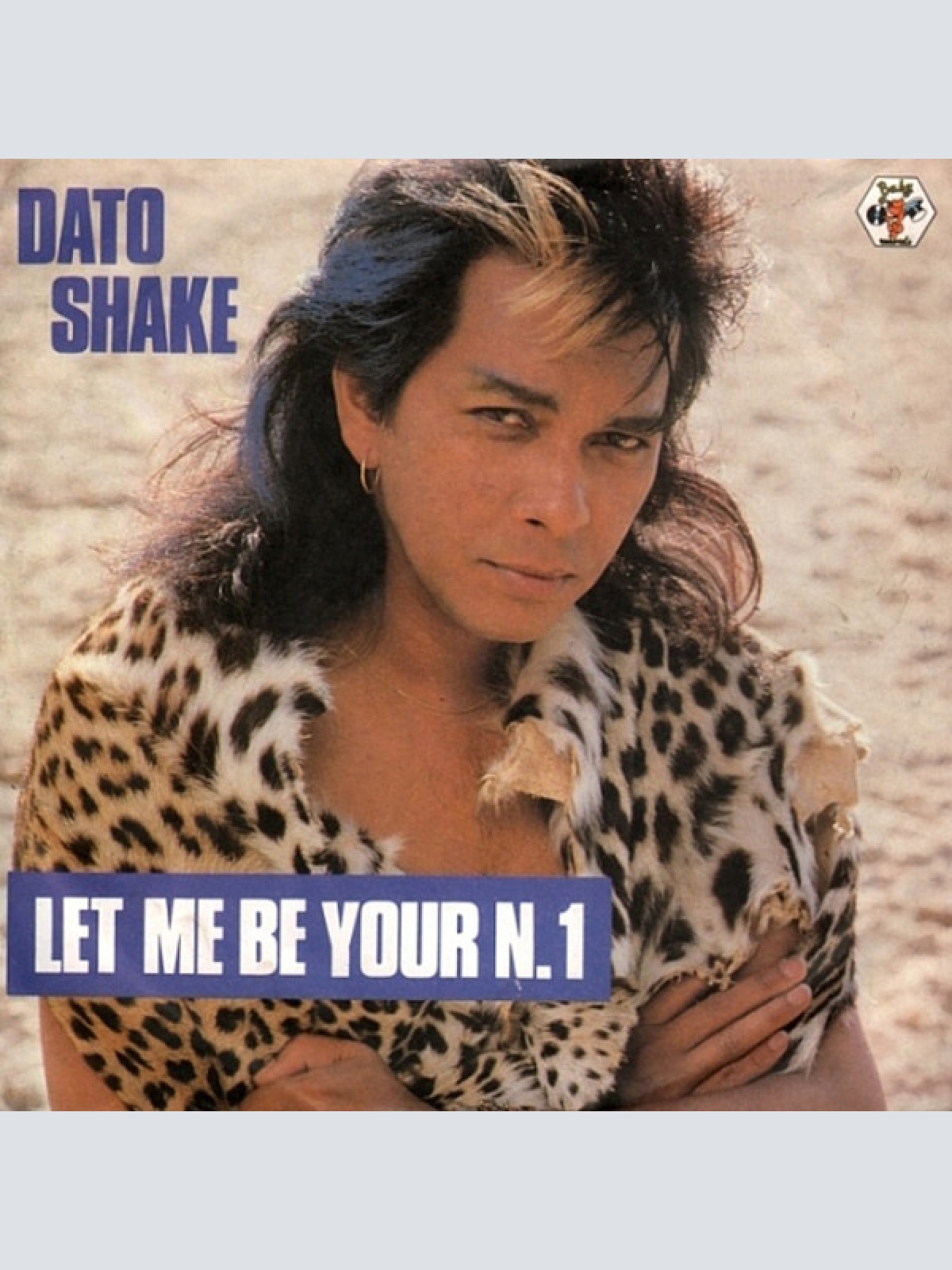 Vinyl / Dato Shake* - Let Me Be Your N. 1