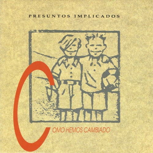 Vinyl / Presuntos Implicados - Como Hemos Cambiado