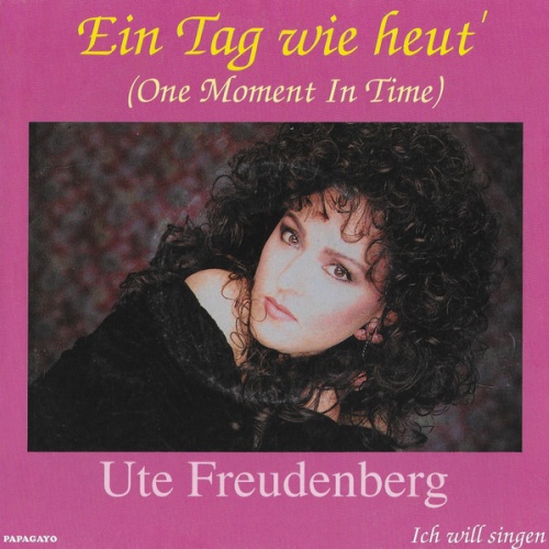 Vinyl / Ute Freudenberg - Ein Tag Wie Heut' (One Moment In Time)