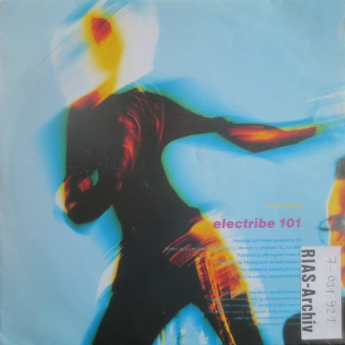 Vinyl / Electribe 101 - You're Walking
