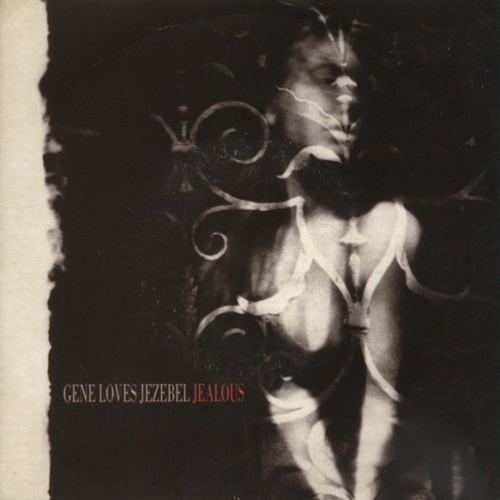 Vinyl / Gene Loves Jezebel - Jealous