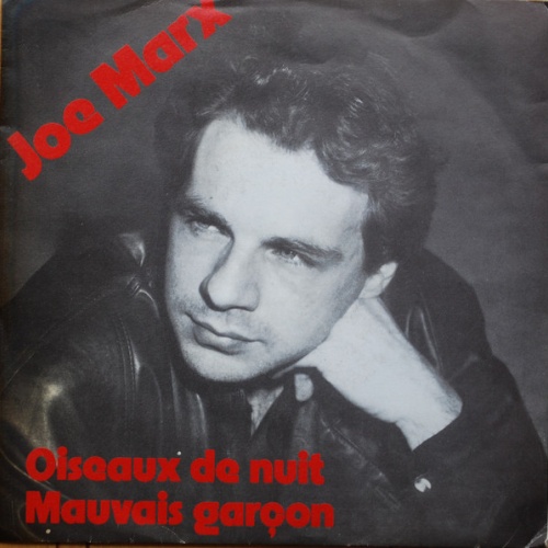 Vinyl / Joe Marx - Oiseaux De Nuit / Mauvais Garçon