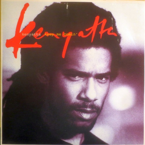 Vinyl / Kenyatta - Keep Me Comin'