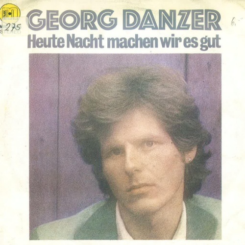 Vinyl / Georg Danzer - Heute Nacht Machen Wir Es Gut