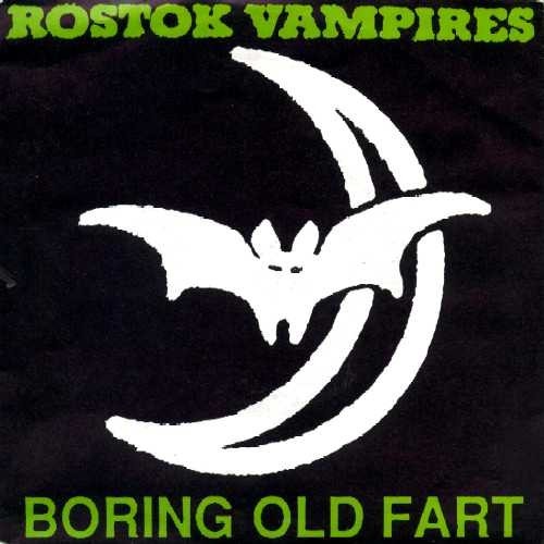 Vinyl / Rostok Vampires - Boring Old Fart