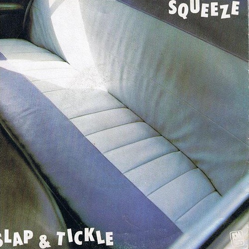 Vinyl / Squeeze (2) - Slap & Tickle