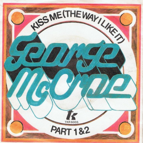 Vinyl / George McCrae - Kiss Me (The Way I Like It)