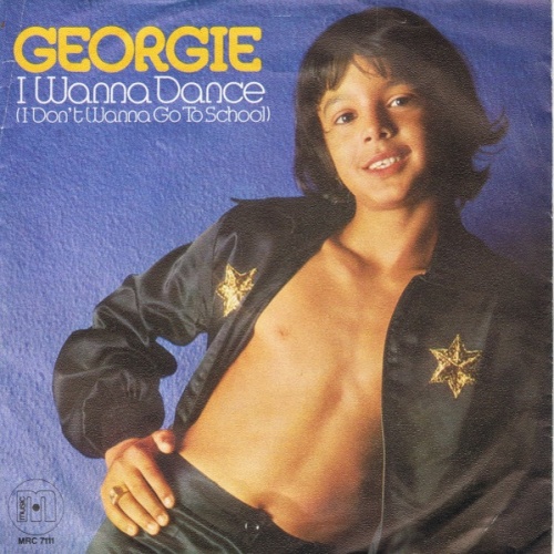 Vinyl / Georgie (4) - I Wanna Dance (I Don't Wanna Go To School)