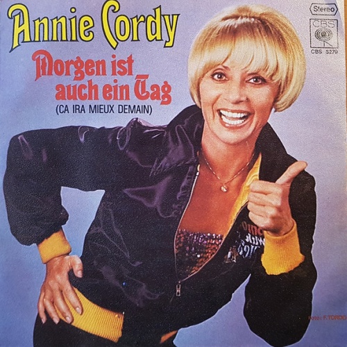 Vinyl / Annie Cordy - Morgen Ist Auch Ein Tag = Ca Ira Mieux Demain