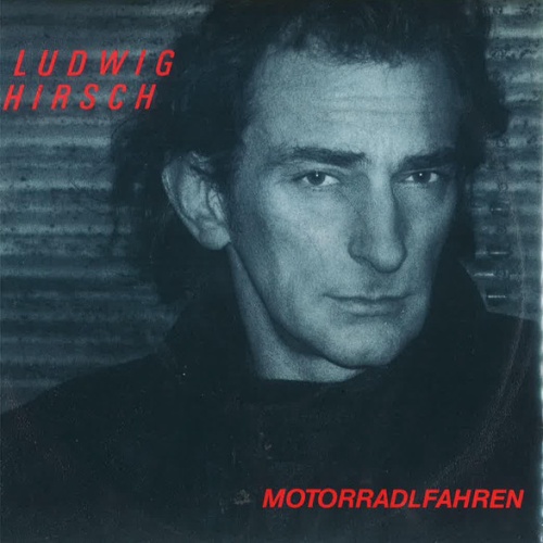 Vinyl / Ludwig Hirsch - Motorradlfahren