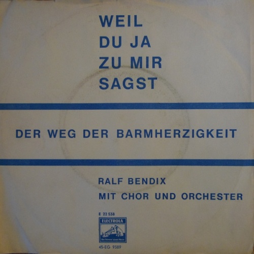Vinyl / Ralf Bendix - Weil Du Ja Zu Mir Sagst