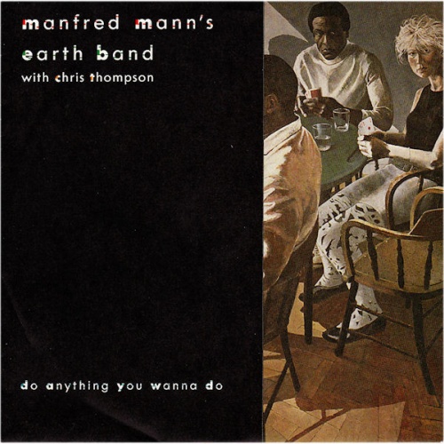 Vinyl / Manfred Mann's Earth Band With Chris Thompson - Do Anything You Wanna Do