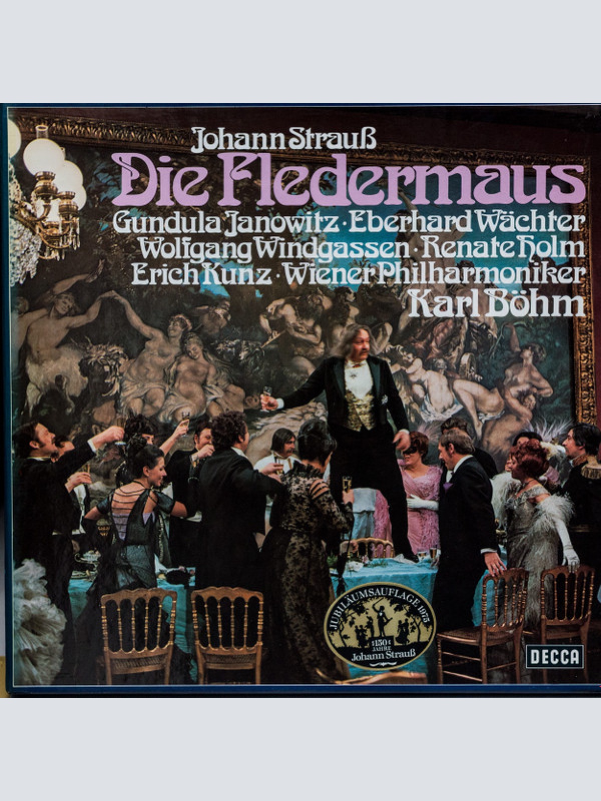 Vinyl / Johann Strauss Jr. • Gundula Janowitz • Eberhard Wächter • Wolfgang Windgassen • Renate Holm • Erich Kunz • Wiener Philharmoniker, Karl Böhm - Die Fledermaus