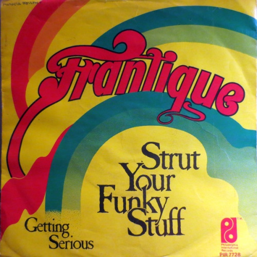 Vinyl / Frantique - Strut Your Funky Stuff