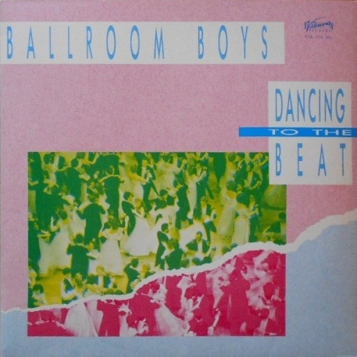 Vinyl / Ballroom Boys - Dancing To The Beat