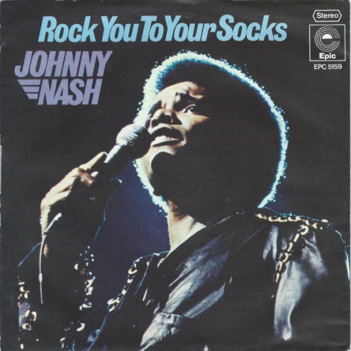 Vinyl / Johnny Nash - Rock You To Your Socks