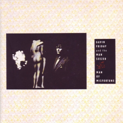 Vinyl / Gavin Friday & The Man Seezer* - Man Of Misfortune