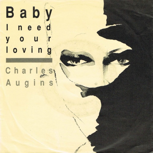 Vinyl / Charles Augins - Baby I Need Your Loving
