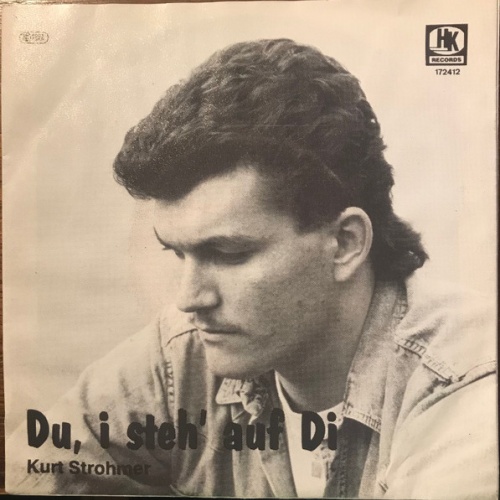 Vinyl / Kurt Strohmer - Du, I Steh Auf Di
