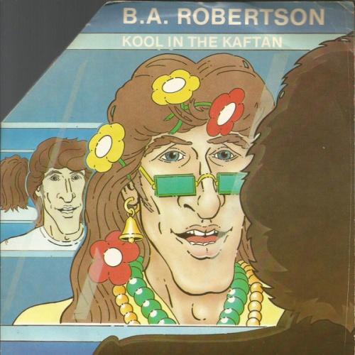 Vinyl / B. A. Robertson - Kool In The Kaftan