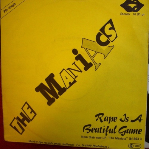 Vinyl / The Maniacs (6) / Pancake (3) - Rape Is A Beautiful Game / Painted Rush-Hour