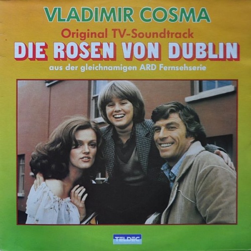 Vinyl / Vladimir Cosma - Die Rosen Von Dublin - Original TV-Soundtrack