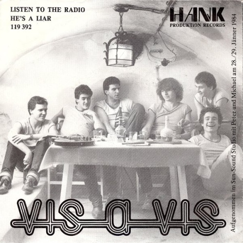 Vinyl / Vis-A-Vis (4) - Listen To The Radio / He's A Liar