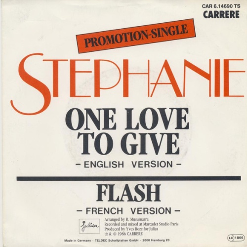 Vinyl / Stephanie (2) - One Love To Give - English Version - / Flash - French Version -
