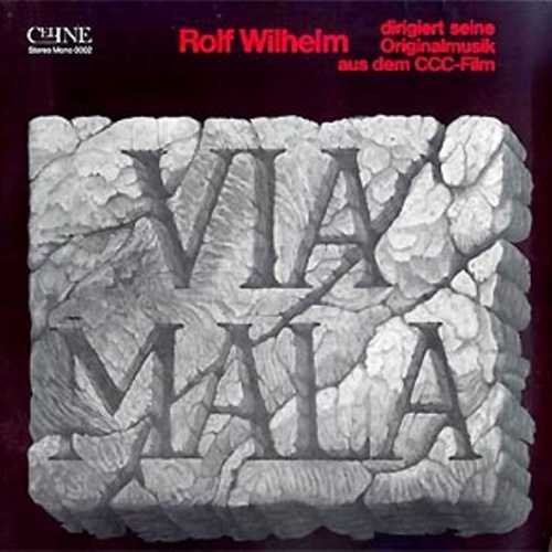 Vinyl / Rolf Wilhelm - Via Mala / Die Nibelungen