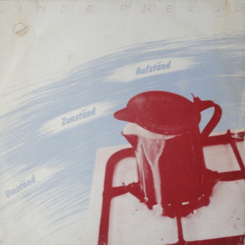 Vinyl / Linde Prelog - Aufständ Zuaständ Umständ
