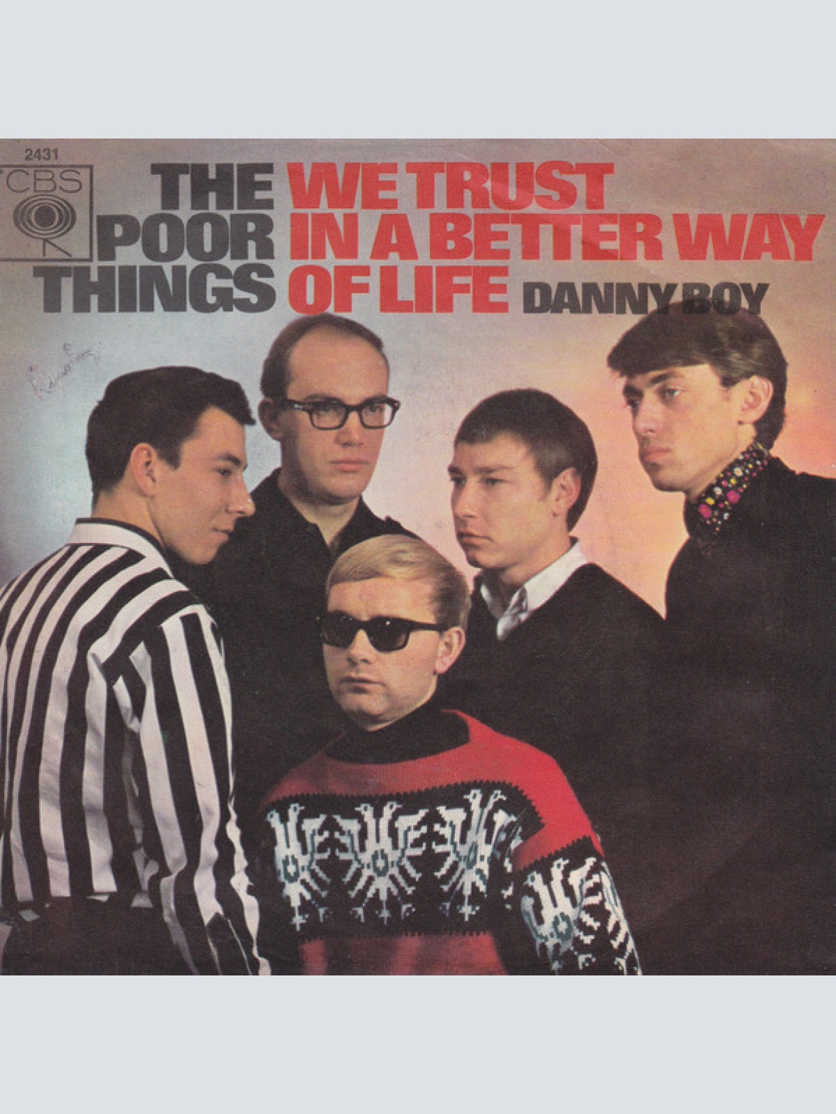 Vinyl / The Poor Things - We Trust In A Better Way Of Life / Danny Boy