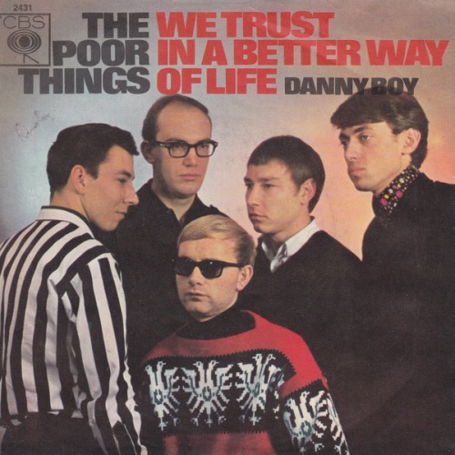 Vinyl / The Poor Things - We Trust In A Better Way Of Life / Danny Boy