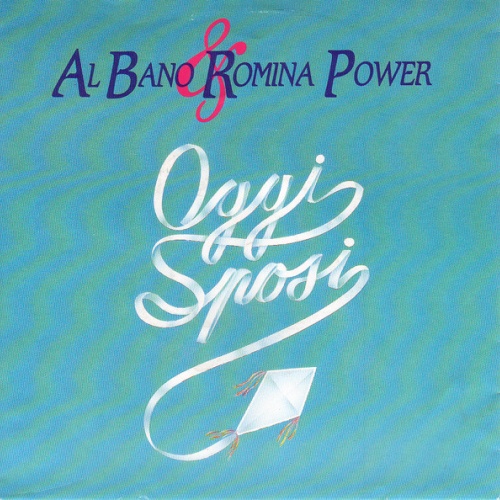 Vinyl / Al Bano & Romina Power - Oggi Sposi