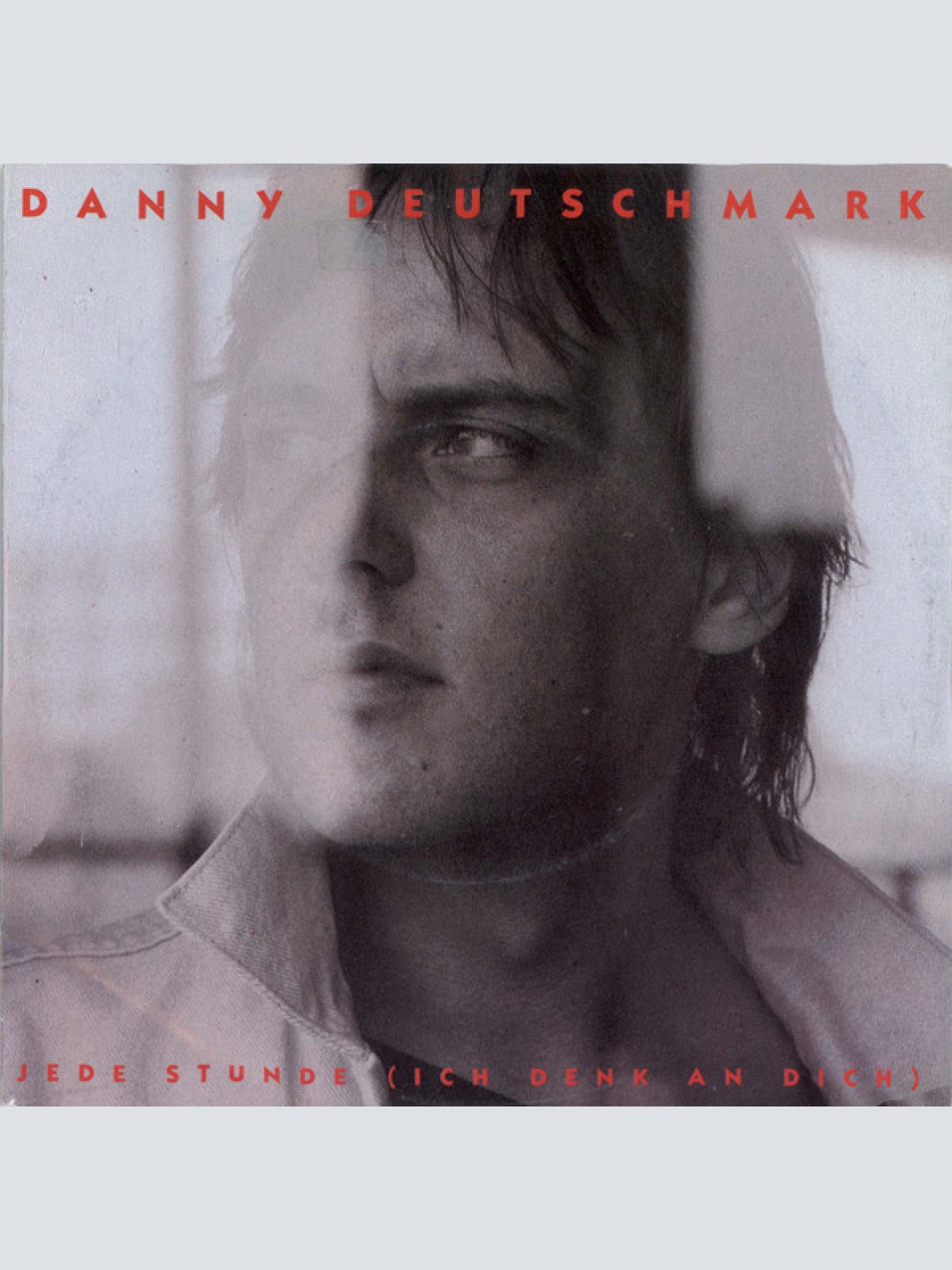 Vinyl / Danny Deutschmark - Jede Stunde (Ich Denk An Dich)