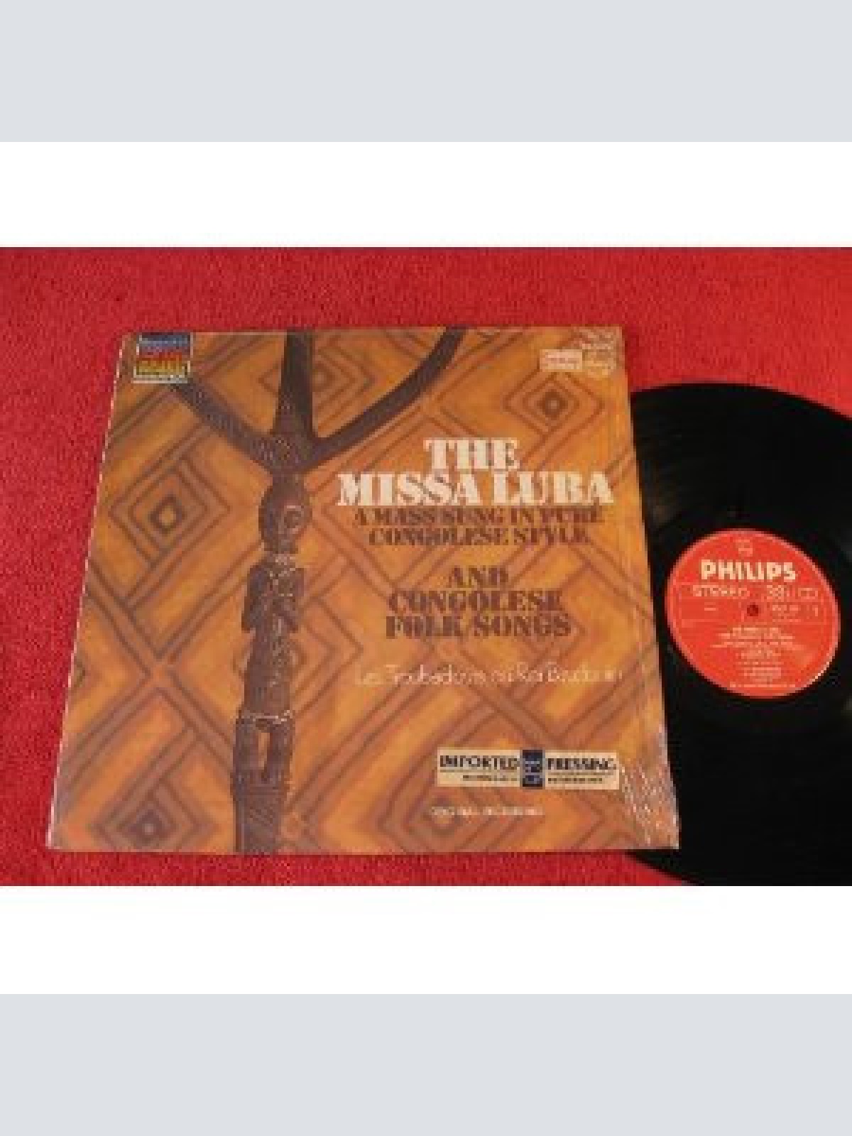 Vinyl / Les Troubadours Du Roi Baudouin - The Missa Luba And Congolese Folksongs