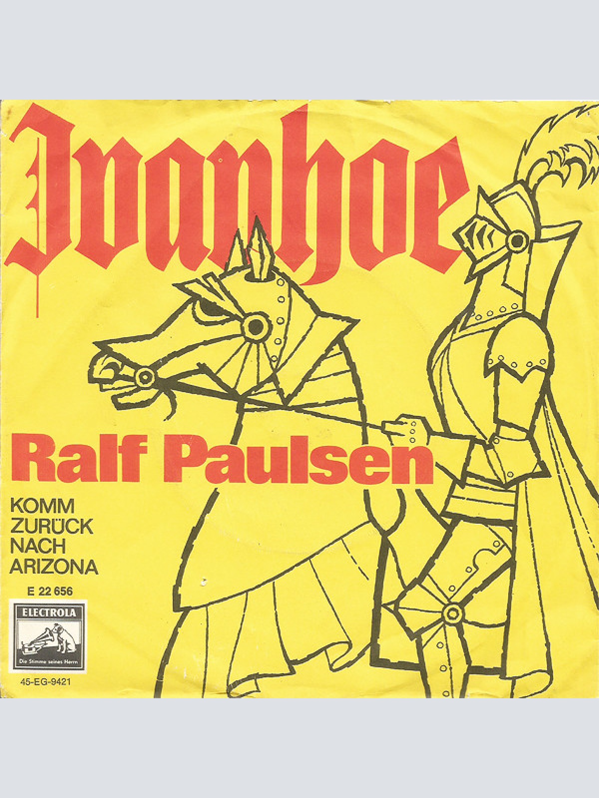 Vinyl / Ralf Paulsen - Ivanhoe / Komm Zurück Nach Arizona